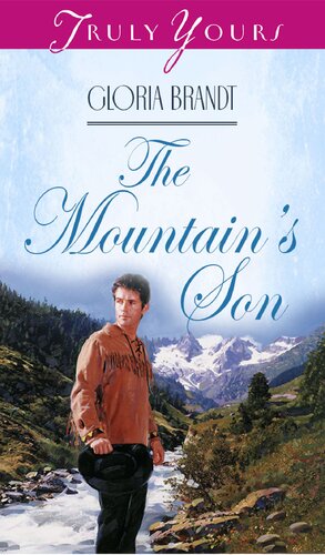 Mountains Son Truly Yours Digital Editions Gloria Brandt