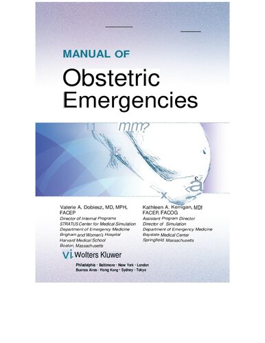 Manual Of Obstetric Emergencies 1st Valerie A Dobiesz Kathleen A Kerrigan