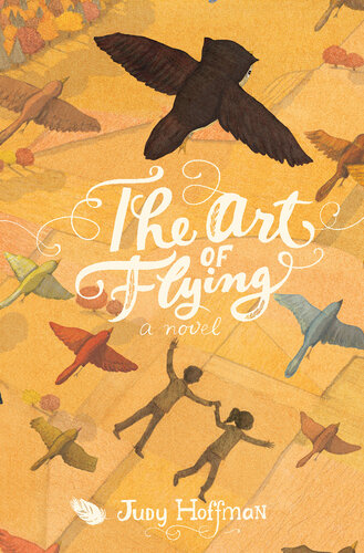 The Art Of Flying Judy Hoffman