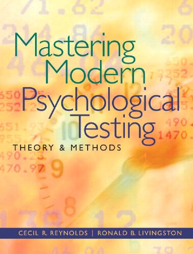 Mastering Modern Psychological Testing Theory Methods 1st Edition Cecil R Reynolds