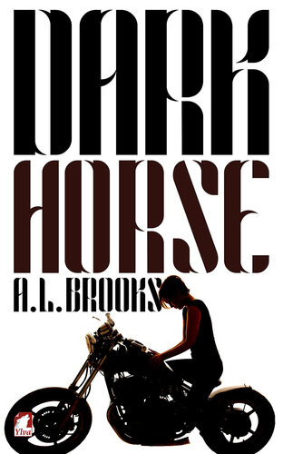 Dark Horse Al Brooks