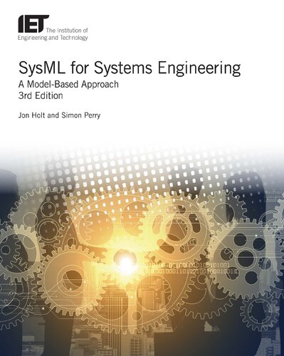Sysml For Systems Engineering A Modelbased Approach 3rd Edition Jon Holt