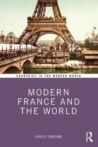 Modern France And The World Darcie Fontaine