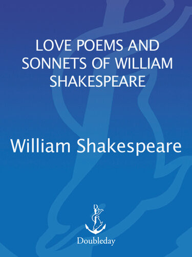 Love Poems Sonnets Of William Shakespeare William Shakespeare