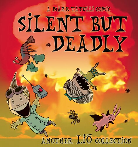 Silent But Deadly Mark Tatulli
