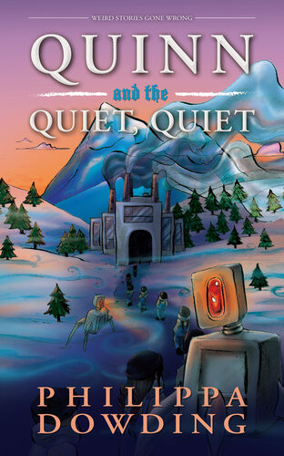 Quinn And The Quiet Quiet Philippa Dowding