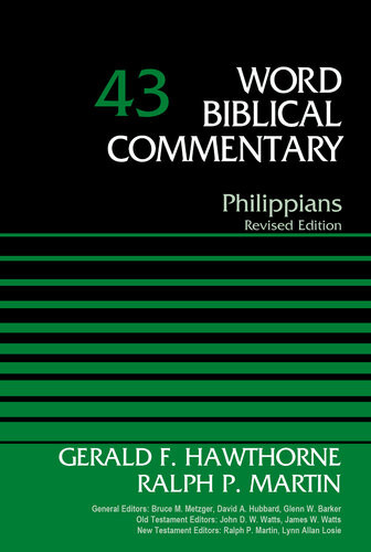 Philippians Volume 43 Revised Gerald F Hawthorne Ralph P Martin