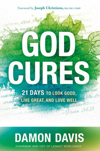God Cures 21 Days To Look Good Live Great And Love Well Damon Davis