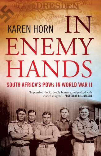 In Enemy Hands South Africas Pows In World War Ii Karen Horn
