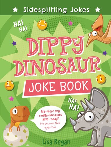 Dippy Dinosaur Joke Book Lisa Regan