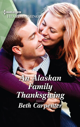 An Alaskan Family Thanksgiving Beth Carpenter