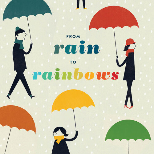 From Rain To Rainbows Chronicle Books