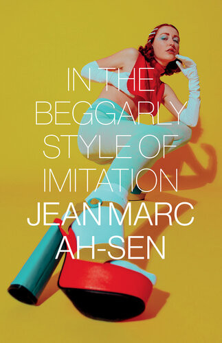 In The Beggarly Style Of Imitation Jean Marc Ahsen