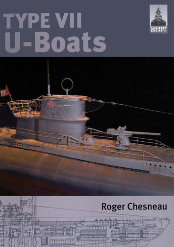 Type Vii Uboats Roger Chesneau