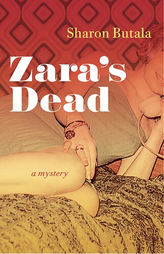 Zaras Dead Sharon Butala