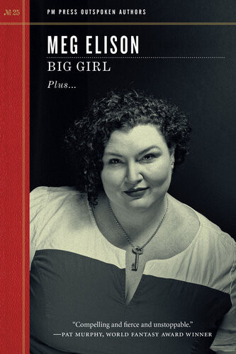 Big Girl Meg Elison