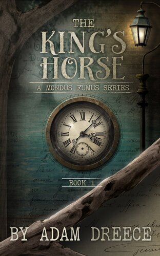 The Kings Horsebook 1 Adam Dreece