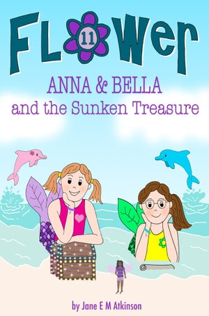 Anna Bella And The Sunken Treasure Jane E M Atkinson