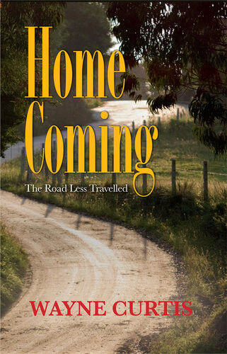 Homecoming The Road Less Travelled Wayne Curtis