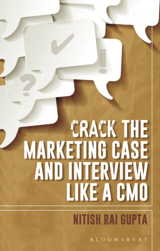 Crack The Marketing Case And Interview Like A Cmo Nitish Rai Gupta