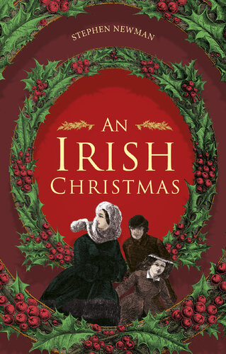 An Irish Christmas Stephen Newman