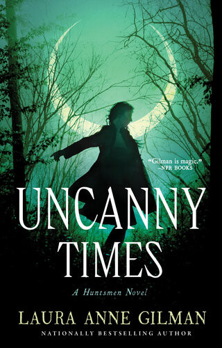 Uncanny Times Laura Anne Gilman
