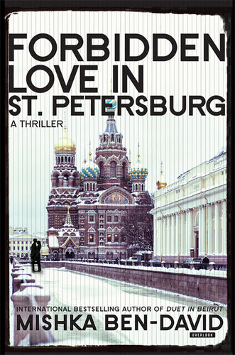 Forbidden Love In St Petersburg Mishka Bendavid