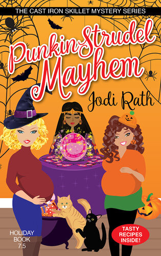 Punkin Strudel Mayhem Jodi Rath