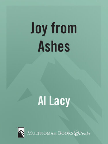 Joy From Ashes Al Lacy
