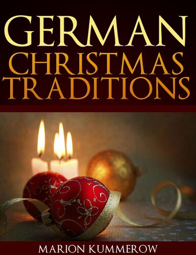 German Christmas Traditions Marion Kummerow