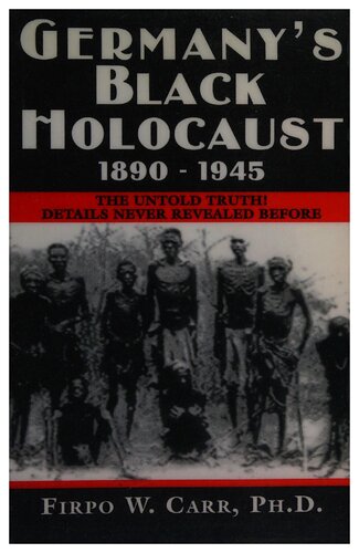 Germanys Black Holocaust Firpo W Carr