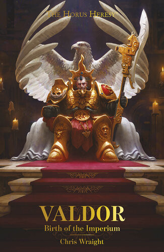 Valdor Birth Of The Imperium Chris Wraight