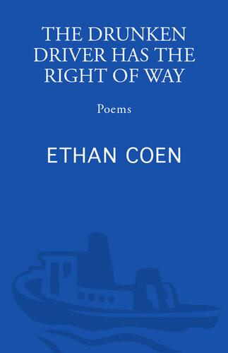 The Drunken Driver Has The Right Of Way Ethan Coen