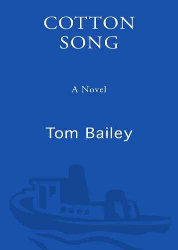 Cotton Song Tom Bailey