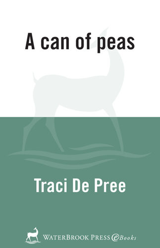 A Can Of Peas Traci Depree