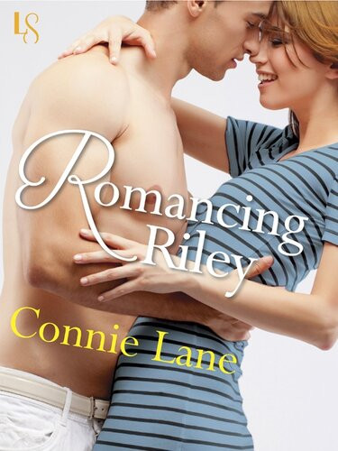 Romancing Riley Connie Lane