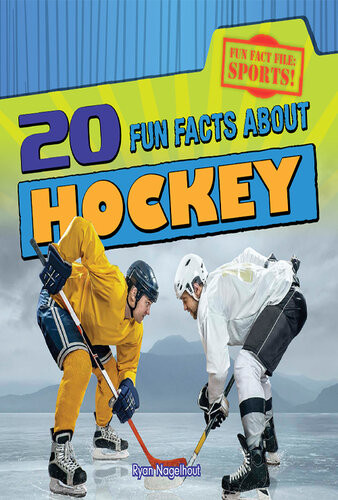 20 Fun Facts About Hockey Ryan Nagelhout