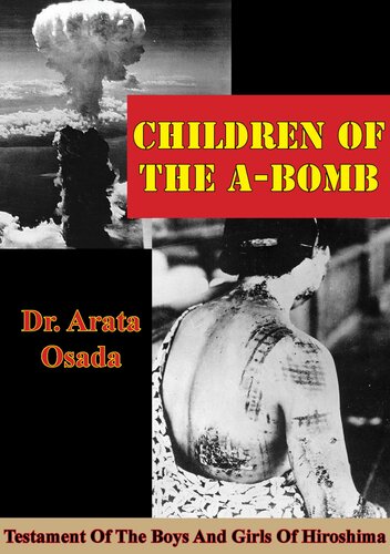 Children Of The Abomb Testament Of The Boys And Girls Of Hiroshima Arata Osada