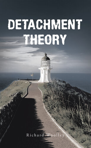 Detachment Theory Richard Woolley