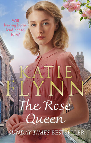 The Rose Queen The Heartwarming Romance From The Sunday Times Bestselling Author Katie Flynn