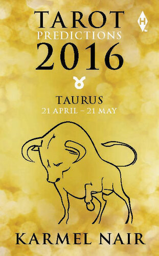 Tarot Predictions 2016 Taurus Karmel Nair
