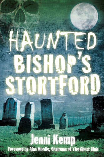 Haunted Bishops Stortford Jenni Kemp