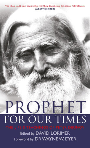 Prophet For Our Times The Life Teachings Of Peter Deunov David Lorimer