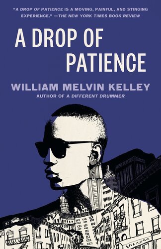 A Drop Of Patience William Melvin Kelley