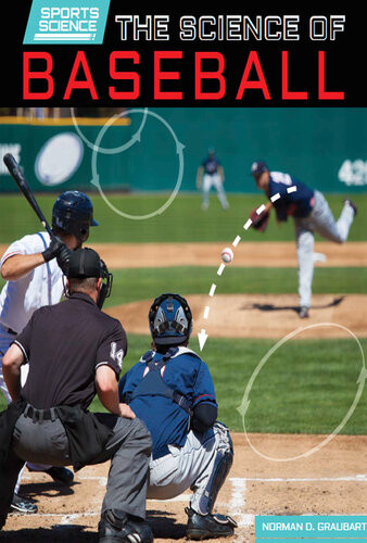 The Science Of Baseball Norman D Graubart