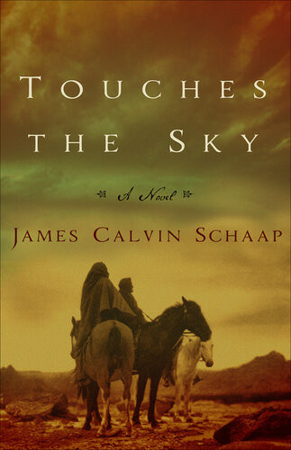 Touches The Sky James Calvin Schaap