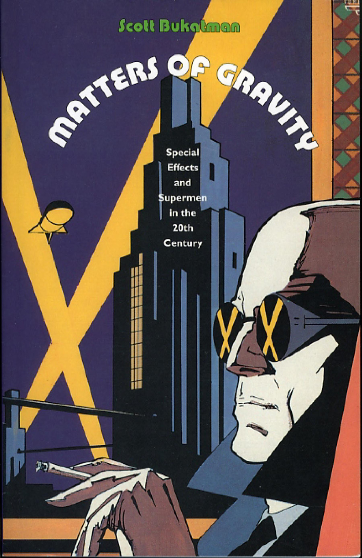 Matters Of Gravity Special Effects And Supermen In The 20th Century Scott Bukatman