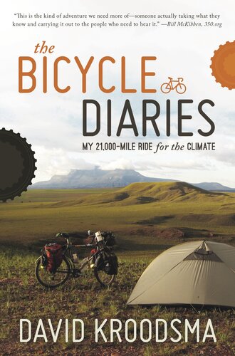 The Bicycle Diaries My 21000mile Ride For The Climate David Kroodsma
