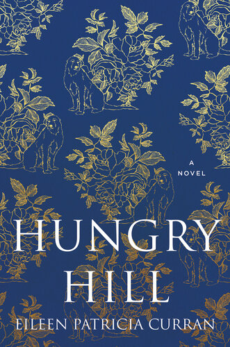 Hungry Hill Eileen Patricia Curran