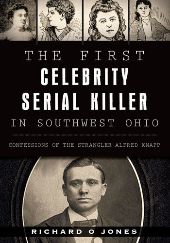 The First Celebrity Serial Killer In Southwest Ohio Richard O Jones